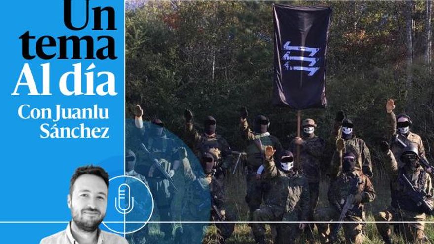 🎙 PODCAST | ‘The Base’: brote de terrorismo ultra en España