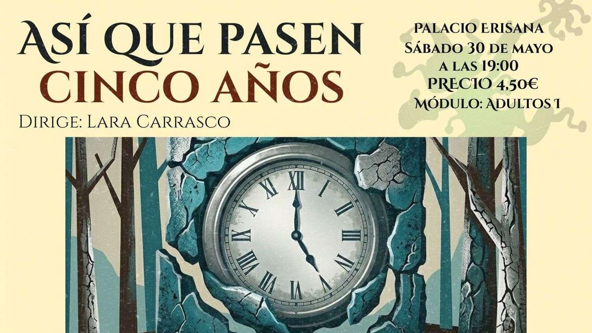 Así que pasen cinco años
