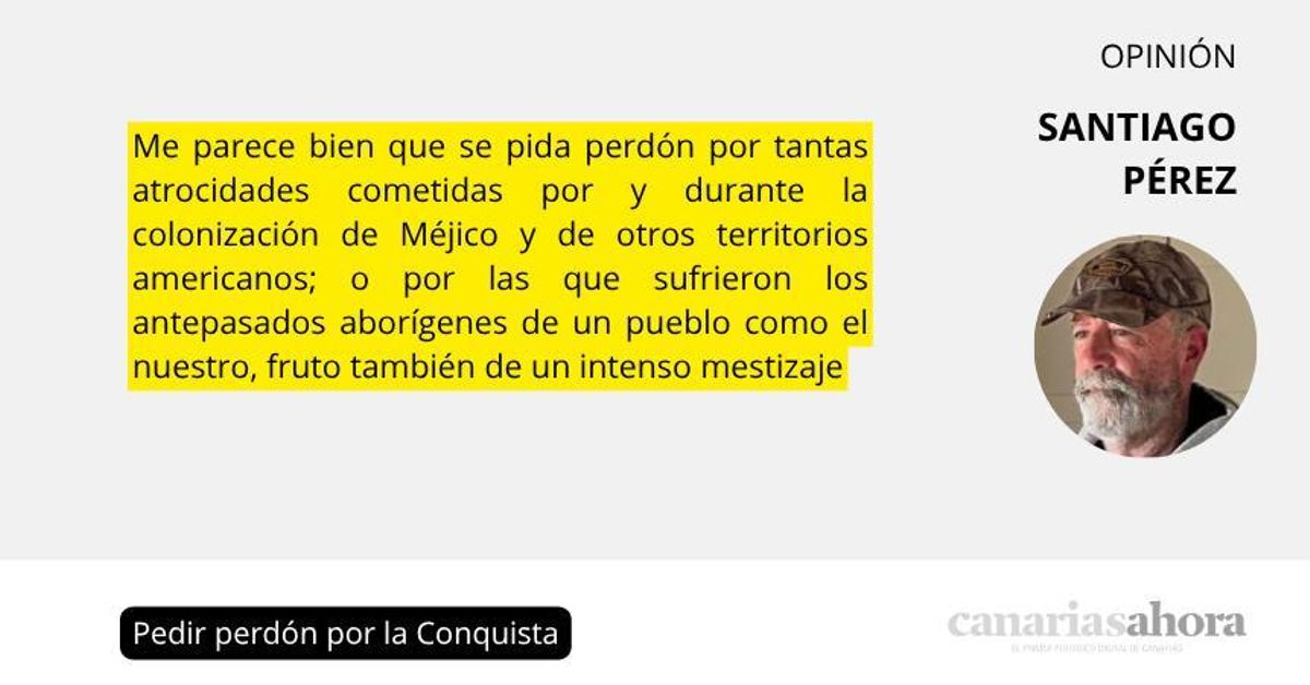 Pedir perdón por la Conquista