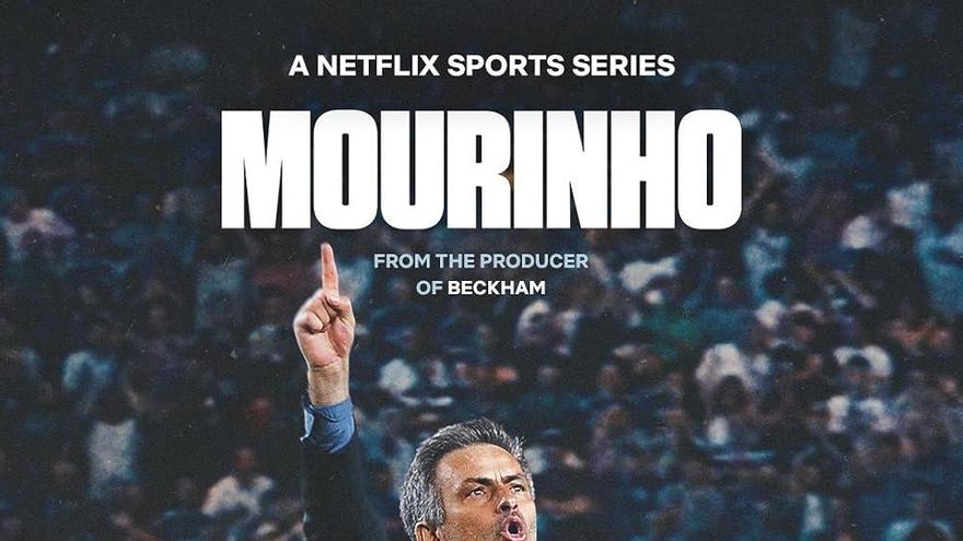 'Mourinho': Netflix estrena la docuserie que repasa la polémica y exitosa carrera del actual entrenador del Real Madrid