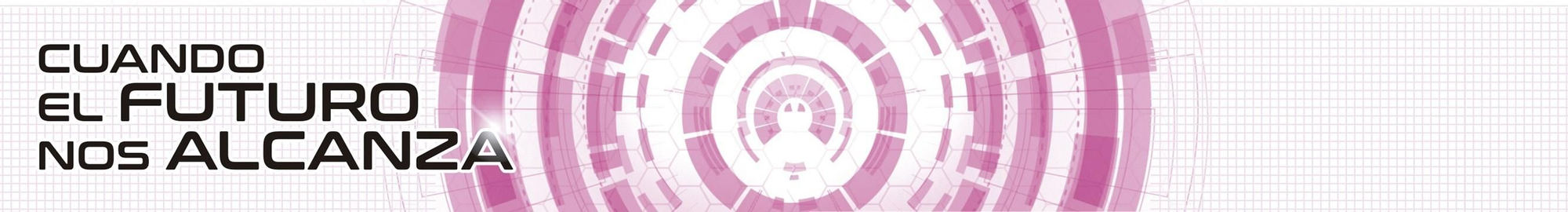 Cuando el futuro nos alcanza