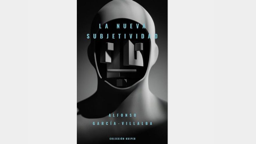 'La nueva subjetividad', de Alfonso García Villalba