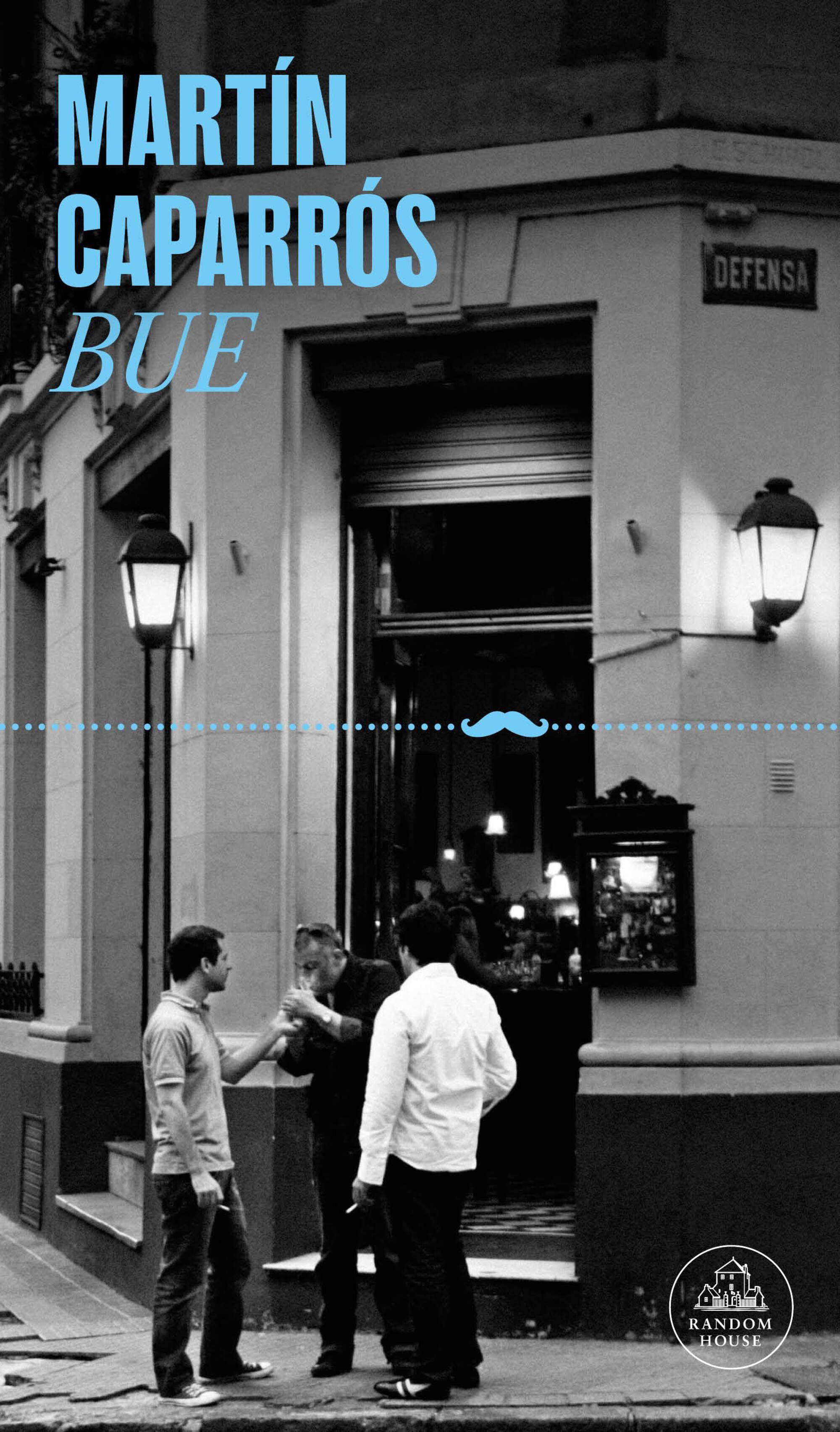 BUE, de Martín Caparrós.