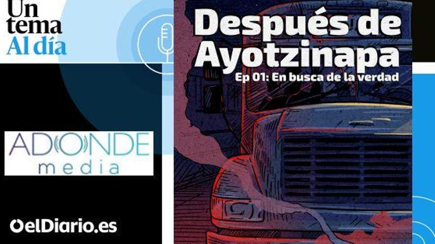Ayotzinapa podcast
