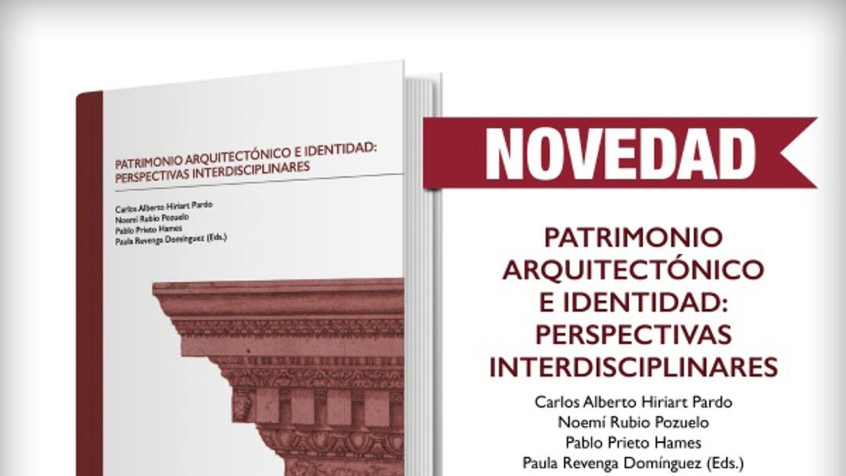 UCOPress publica una nueva obra sobre el patrimonio arquitectónico como fenómeno cultural vivo
