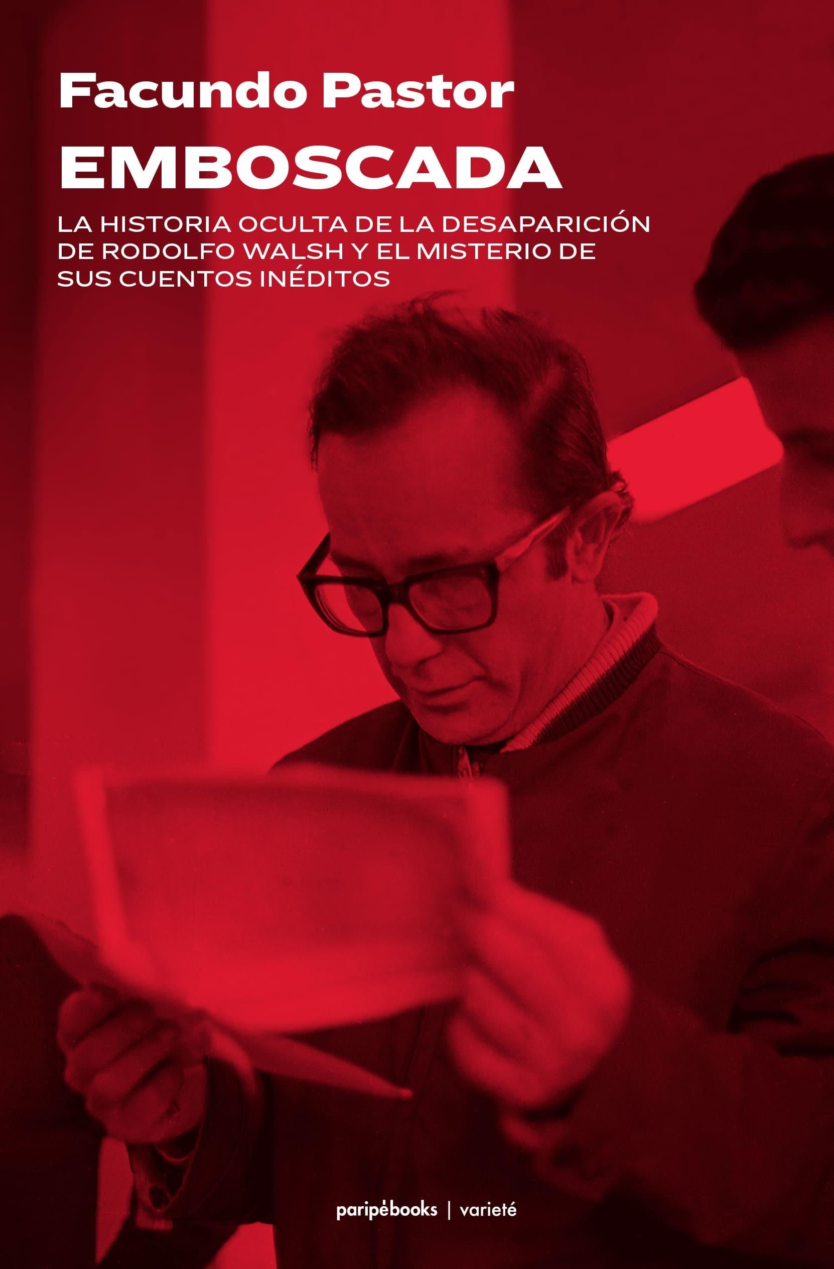 Este año salió la edición española del libro "Emboscada" de Facundo Pastor, publicado por el sello Paripé Books.