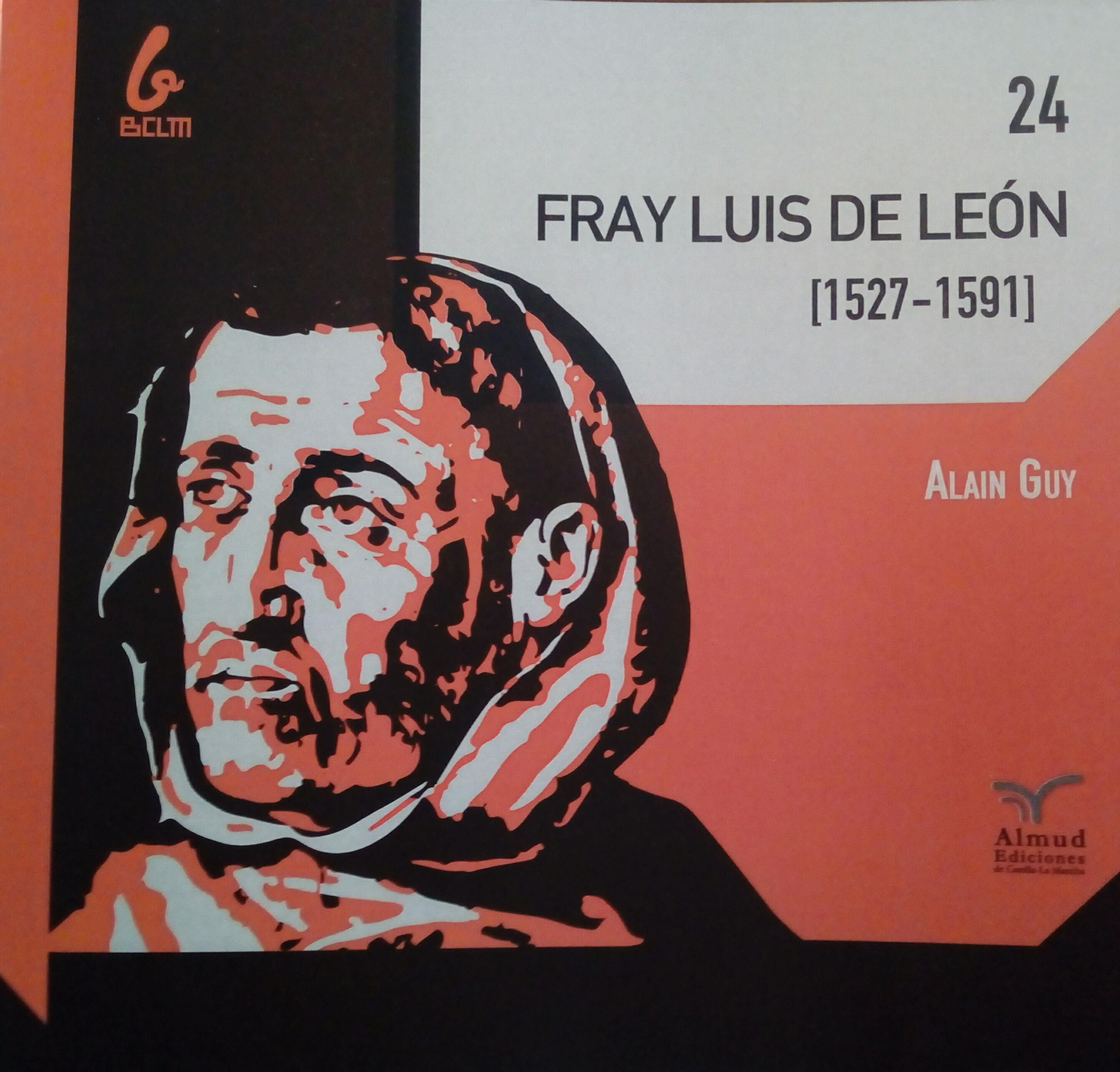 Biografía de Fray Luis de León por Alain Guy