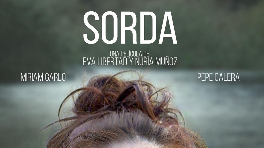 'Sorda': una cita imprescindible del cine feminista y una carta de amor a la diversidad