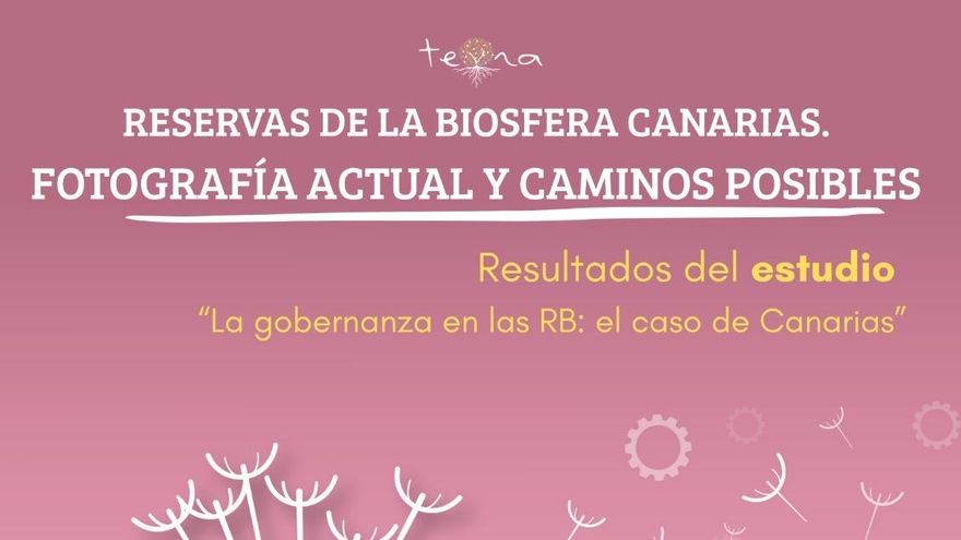 Un estudio analiza la gestión de las siete reservas de la biosfera de Canarias y plantea vías de mejora