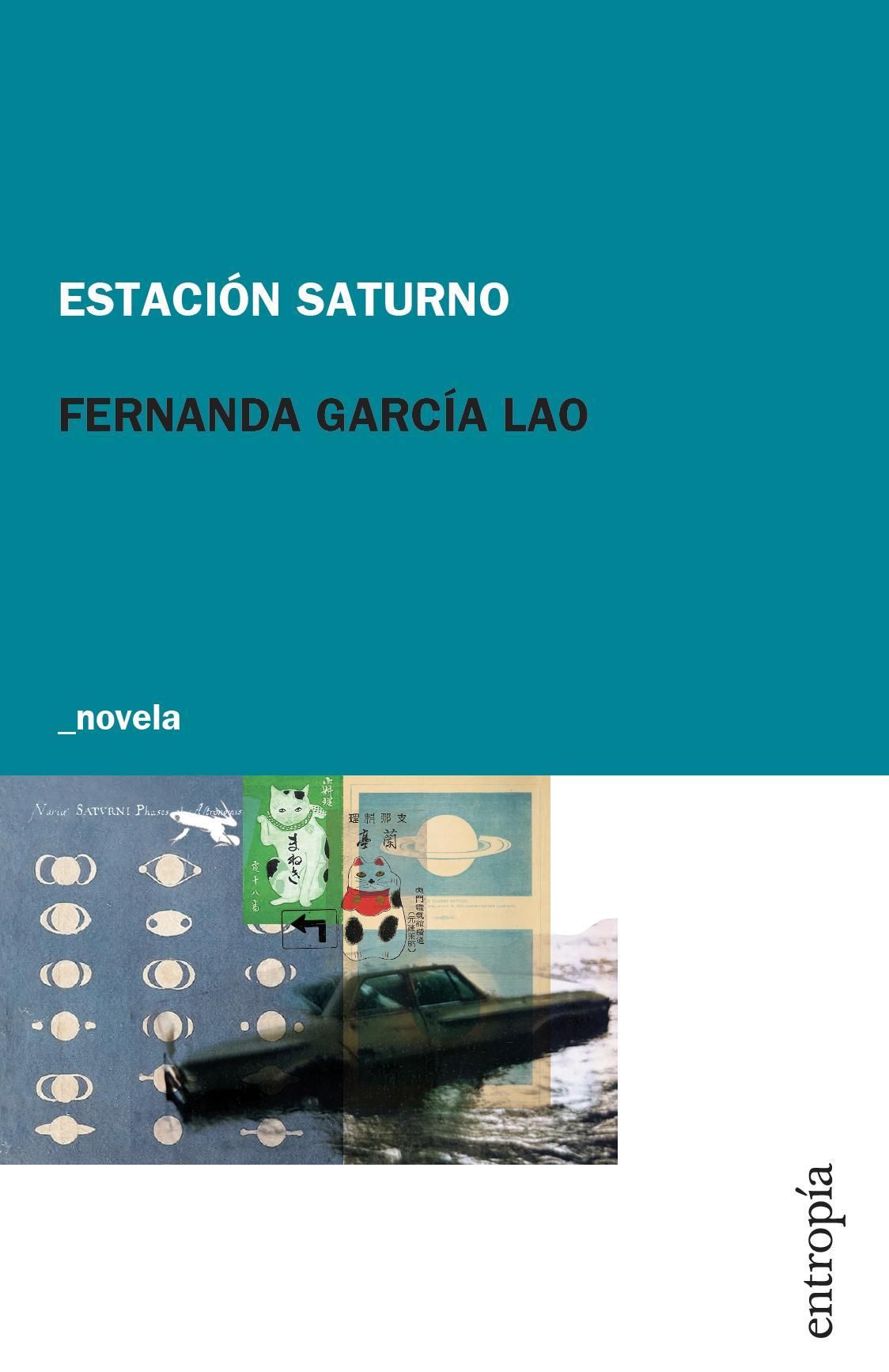 "Estación Saturno", de Fernanda García Lao.
