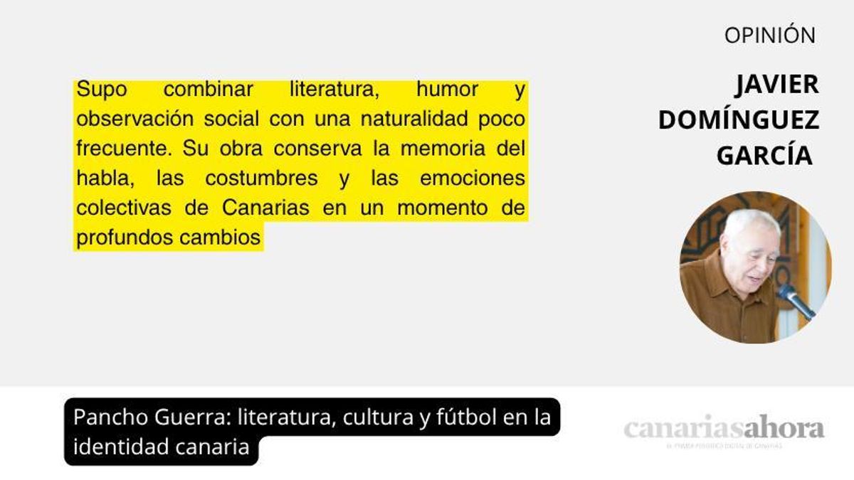 Pancho Guerra: literatura, cultura y fútbol en la identidad canaria
