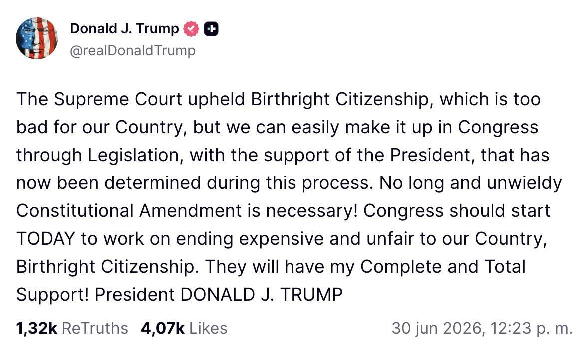 Truth Social de Trump sobre la ciudadanía por nacimiento.