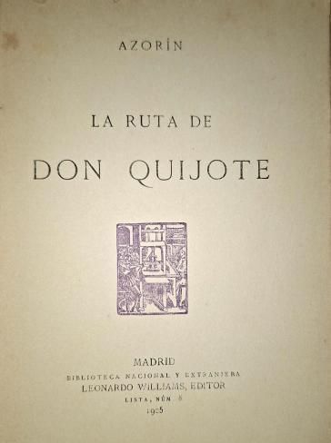 Portada de la primera edición de La ruta de Don Quijote de Azorín (1905), cortesía de Luis Miguel Román Alhambra.