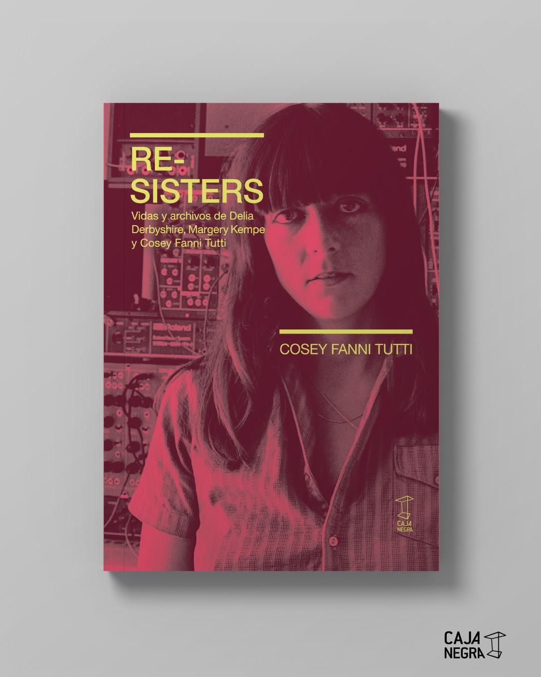 "Re-Sisters", de Cosey Fanni Tutti.
