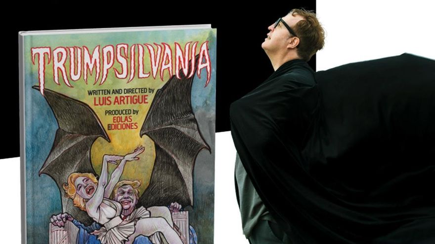 La alucinante 'Trumpsilvania' o Fisonomía de una Nueva Era