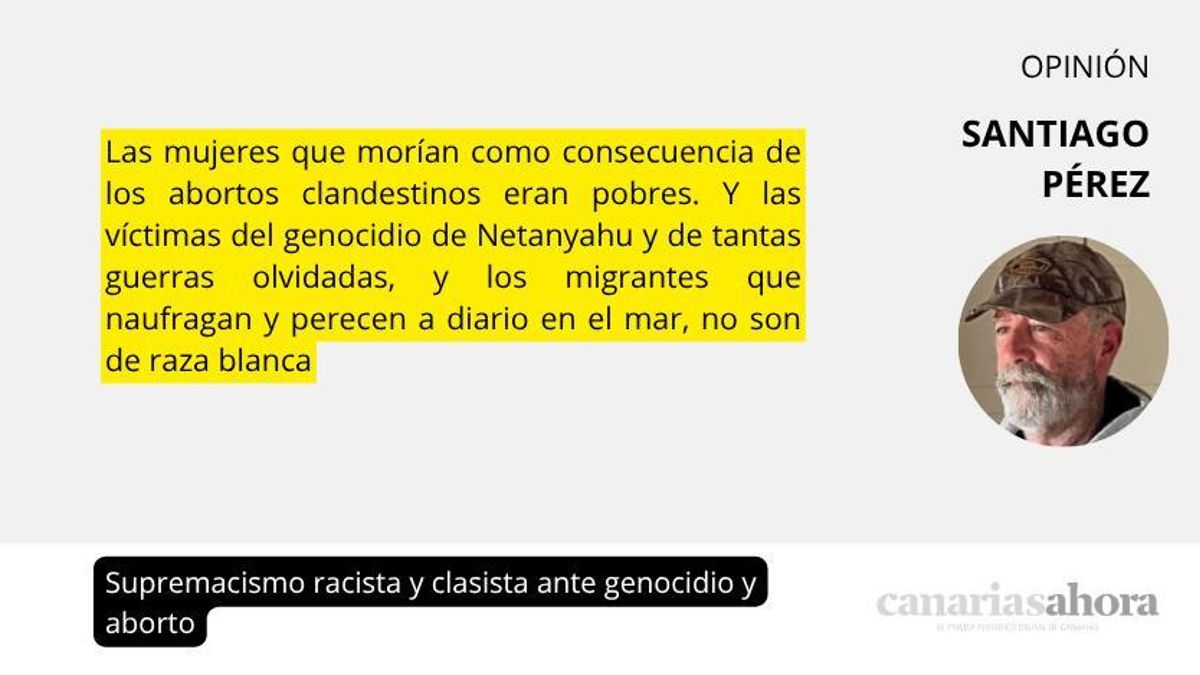 Supremacismo racista y clasista ante genocidio y aborto