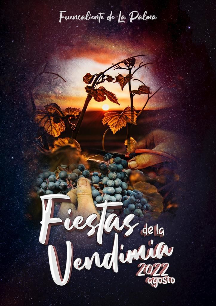Cartel de laFiestas Patronales de La Vendimia 2022   de Fuencaliente.