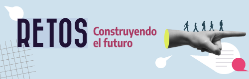 Construyendo un futuro (Retos 2025)